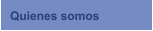 Quienes Somos