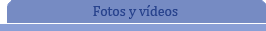 Fotos y videos
